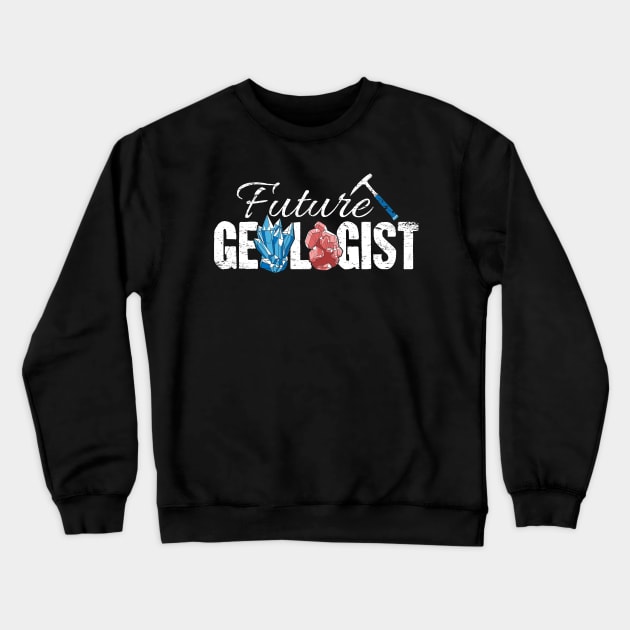 Future Geologist Crewneck Sweatshirt by captainmood